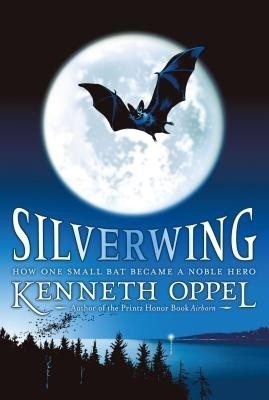 Silverwing(English, Paperback, Oppel Kenneth)