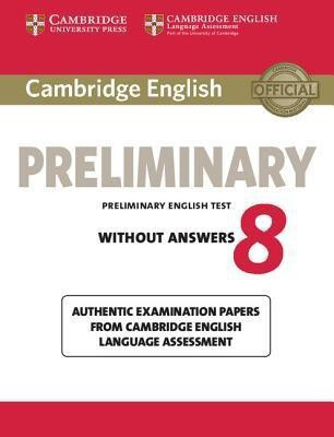 Cambridge English Preliminary 8 Student's Book without Answers(English, Paperback, unknown)