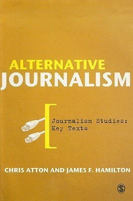 Alternative Journalism(English, Paperback, Atton Chris)