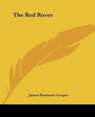 The Red Rover(English, Paperback, Cooper James Fenimore)