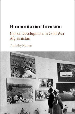 Humanitarian Invasion(English, Hardcover, Nunan Timothy)