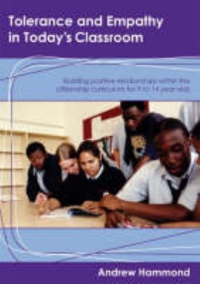 Tolerance and Empathy in Today's Classroom(English, Paperback, Hammond Andrew)
