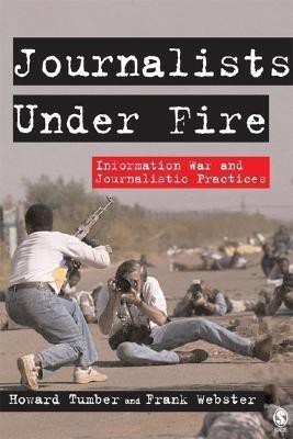 Journalists Under Fire(English, Paperback, Tumber Howard)