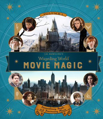 J.K. Rowling's Wizarding World: Movie Magic Volume One: Extraordinary People and Fascinating Places(English, Hardcover, Revenson Jody)