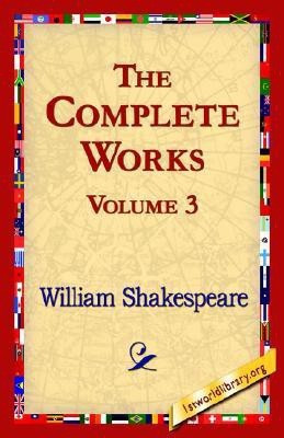 The Complete Works Volume 3(English, Hardcover, Shakespeare William)