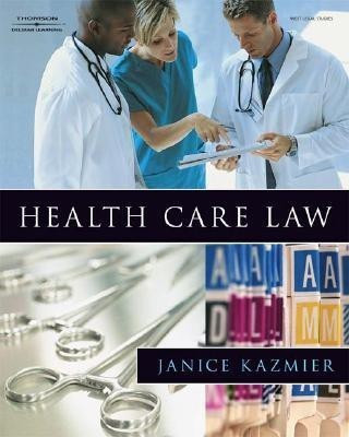 Health Care Law(English, Paperback, Kazmier Janice)
