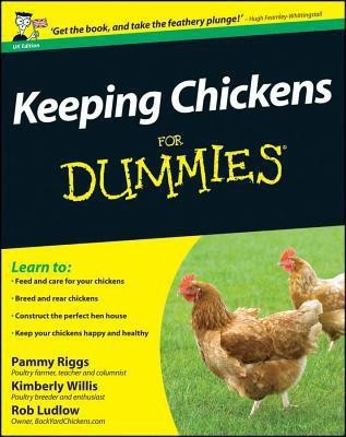 Keeping Chickens For Dummies, UK Edition(English, Paperback, Riggs Pammy)