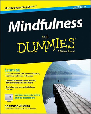Mindfulness For Dummies(English, Paperback, Alidina Shamash)