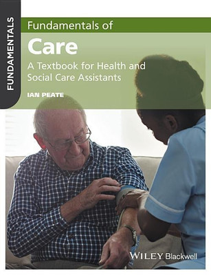 Fundamentals of Care(English, Paperback, Peate Ian)