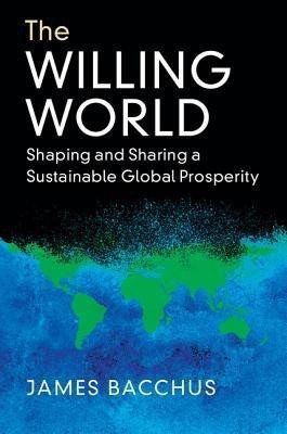The Willing World(English, Hardcover, Bacchus James)