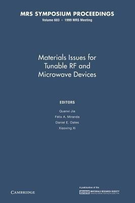 Materials Issues for Tunable RF and Microwave Devices: Volume 603(English, Paperback, unknown)