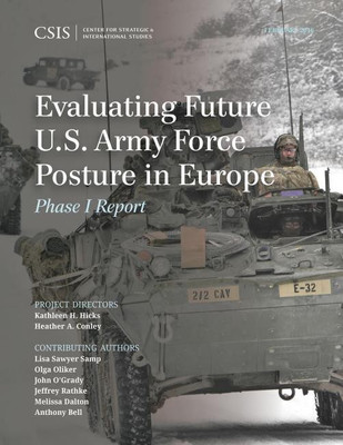 Evaluating Future U.S. Army Force Posture in Europe(English, Paperback, Hicks Kathleen H.)