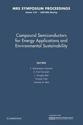 Compound Semiconductors for Energy Applications and Environmental Sustainability: Volume 1167(English, Paperback, unknown)