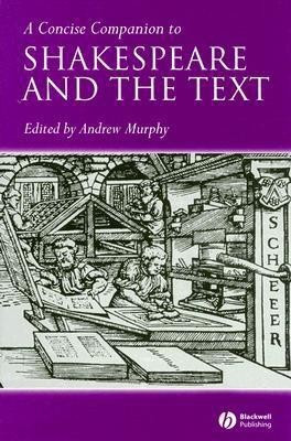 A Concise Companion to Shakespeare and the Text(English, Hardcover, unknown)