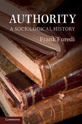 Authority(English, Hardcover, Furedi Frank)