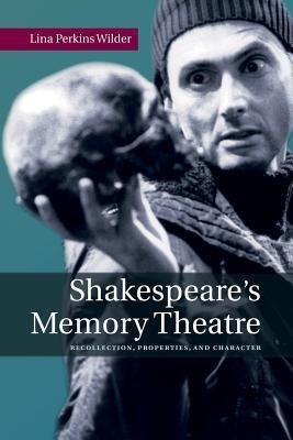 Shakespeare's Memory Theatre(English, Paperback, Wilder Lina Perkins)