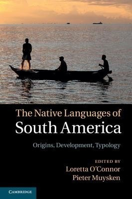 The Native Languages of South America(English, Hardcover, unknown)