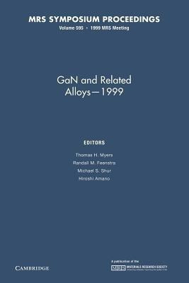 GaN and Related Alloys - 1999: Volume 595(English, Paperback, unknown)