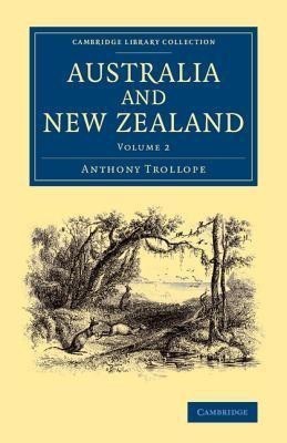 Australia and New Zealand: Volume 2(English, Paperback, Trollope Anthony)