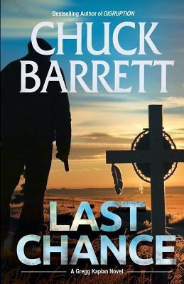 Last Chance(English, Paperback, Barrett Chuck)