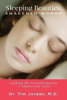 Sleeping Beauties, Awakened Women(English, Paperback, Jordan Tim)