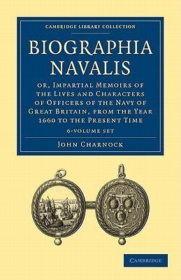 Biographia Navalis 6 Volume Paperback Set(English, Book, Charnock John)