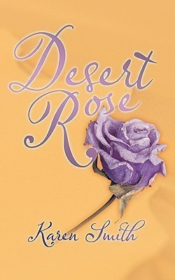 Desert Rose(English, Paperback, Smith Karen)