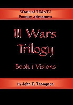 III Wars Trilogy(English, Paperback, Thompson John E.)