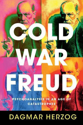 Cold War Freud(English, Hardcover, Herzog Dagmar)