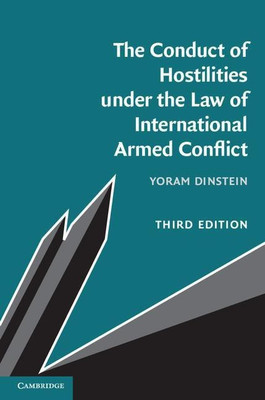 The Conduct of Hostilities under the Law of International Armed Conflict(English, Paperback, Dinstein Yoram)