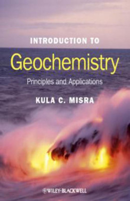 Introduction to Geochemistry(English, Paperback, Misra Kula C.)