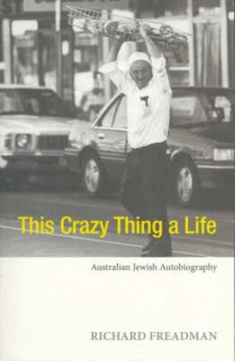 This Crazy Thing A Life(English, Paperback, Freadman Richard)