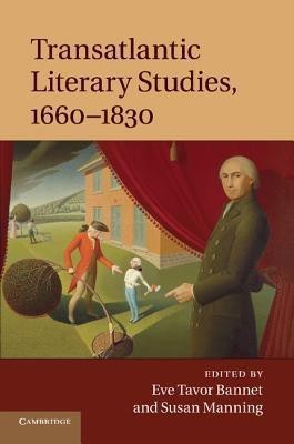 Transatlantic Literary Studies, 1660-1830(English, Paperback, unknown)