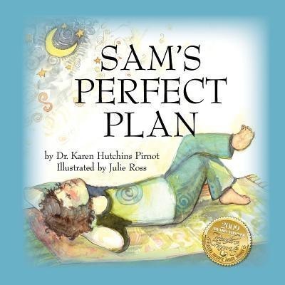 Sam's Perfect Plan(English, Paperback, Pirnot Karen Hutchins Dr.)