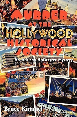Murder at the Hollywood Historical Society(English, Paperback, Kimmel Bruce)