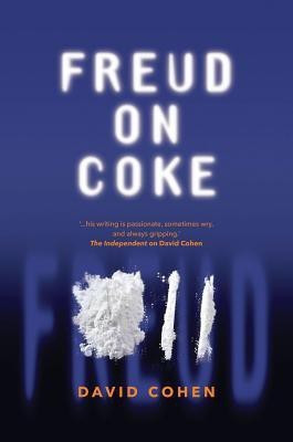 Freud on Coke(English, Hardcover, Cohen David)