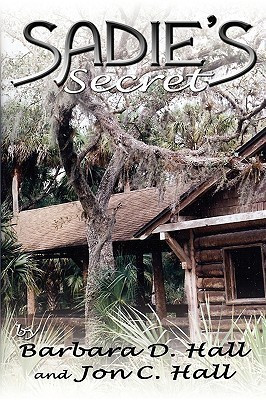 Sadie's Secret(English, Paperback, Hall Barbara D.)