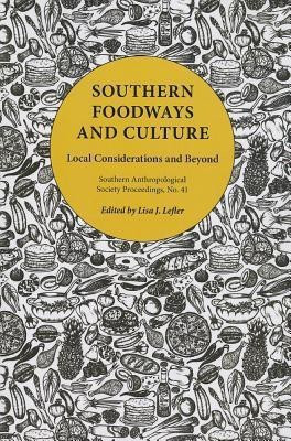 Southern Foodways and Culture(English, Paperback, Lefler Lisa J)