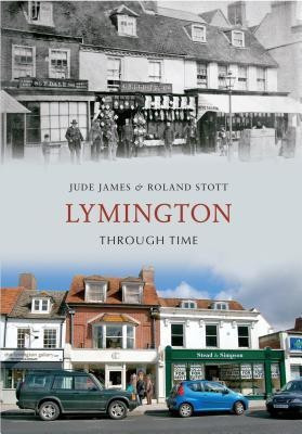 Lymington Through Time(English, Paperback, James Jude)