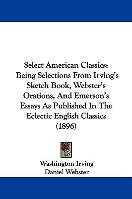 Select American Classics(English, Paperback, Irving Washington)