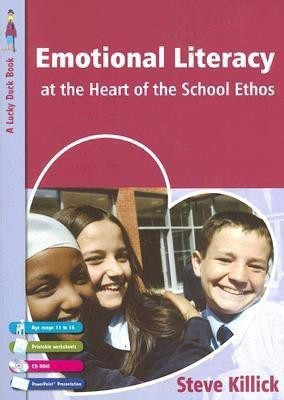 Emotional Literacy at the Heart of the School Ethos(English, Paperback, Killick Steve)