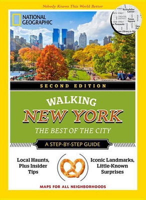 National Geographic Walking New York, 2nd Edition(English, Paperback, Cancila Katherine)