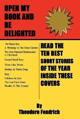 Ten Best Short Stories of the Year(English, Hardcover, Fendrich Theodore)