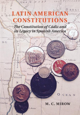 Latin American Constitutions(English, Hardcover, Mirow M. C.)