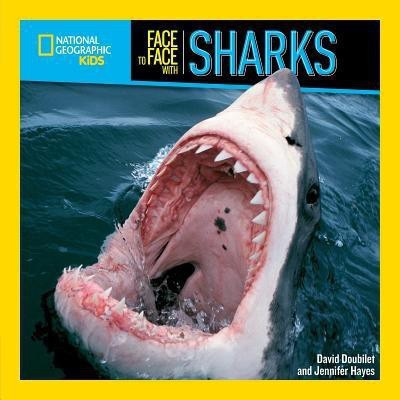 Face to Face with Sharks(English, Paperback, National Geographic Kids David)