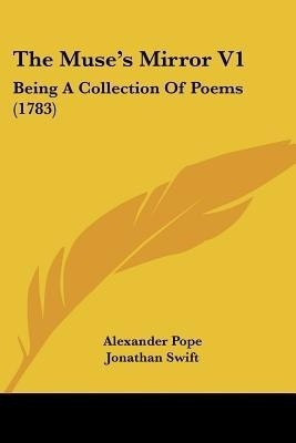 The Muse's Mirror V1(English, Paperback, Pope Alexander)