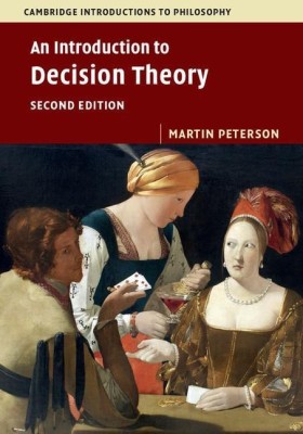 An Introduction to Decision Theory(English, Hardcover, Peterson Martin)