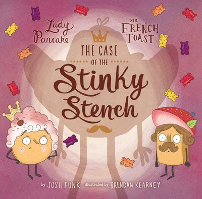 The Case of the Stinky Stench: Volume 2(English, Hardcover, Funk Josh)