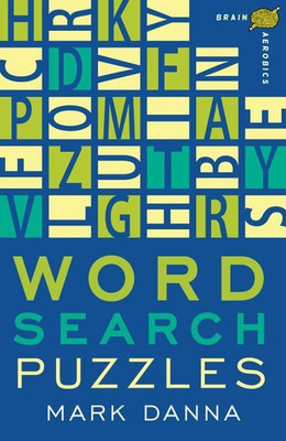 Brain Aerobics Word Search Puzzles(English, Paperback, Danna Mark)
