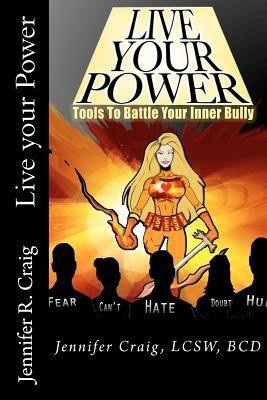 Live your Power(English, Paperback, Craig Lcsw Jennifer)